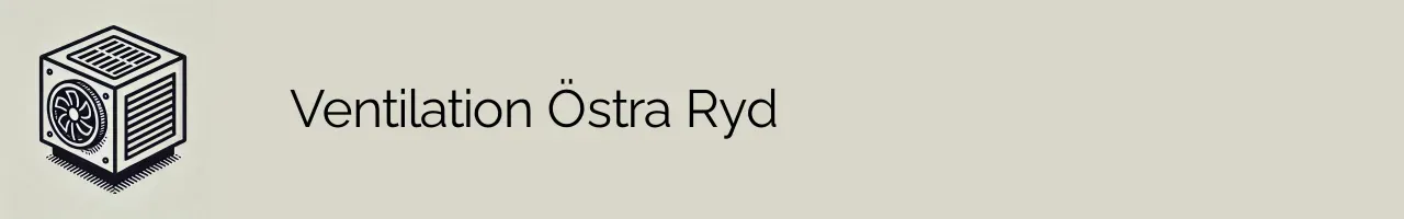 Ventilation Östra Ryd